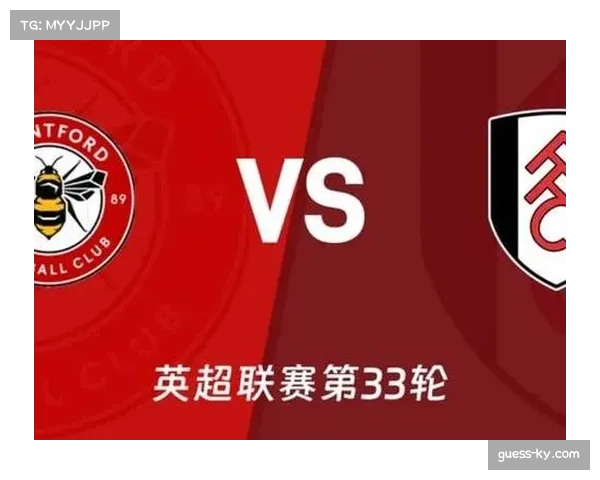 布伦特福德0-0闷平富勒姆，伦敦德比互交白卷